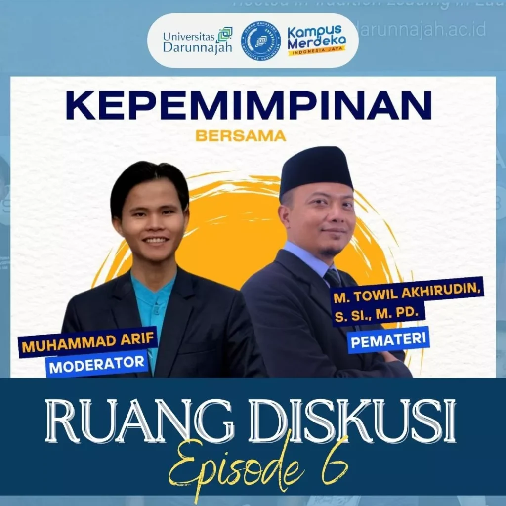 Kegiatan Pengembangan Diri Mahasiswa Episode 6: Kepemimpinan di Universitas Darunnajah Kegiatan Pengembangan Diri Mahasiswa Episode 6: Kepemimpinan di Universitas Darunnajah